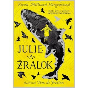 Julie a žralok - Kiran Millwood Hargrave