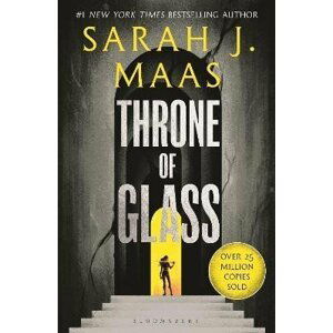 Throne of Glass, 1.  vydání - Sarah Janet Maas