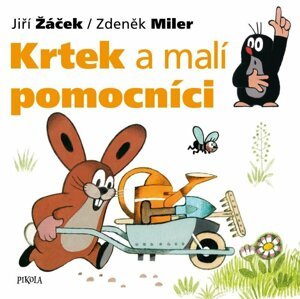 Krtek a malí pomocníci, 3.  vydání - Jiří Žáček