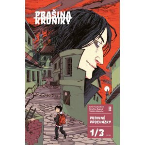 Prašina: Podivné procházky #1 - Kateřina Čupová