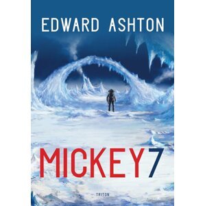 Mickey7 - Edward Ashton