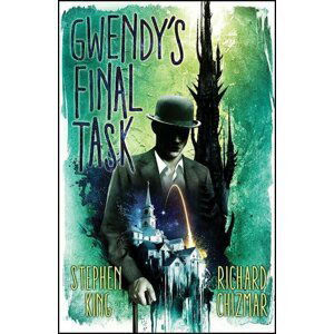 Gwendy´s Final Task - Stephen King