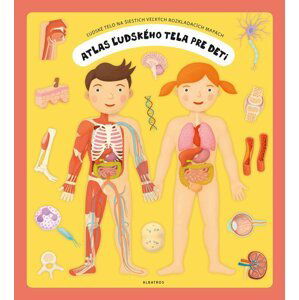 Atlas ľudského tela pre deti - Oldřich Růžička