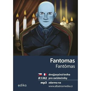 Fantomas + mp3 zdarma (A1/A2) - Pierre Souvestre