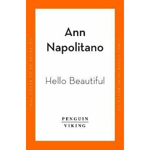 Hello Beautiful - Ann Napolitano