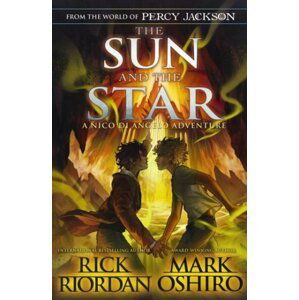 The Sun and the Star (From the World of Percy Jackson) - Rick Riordan