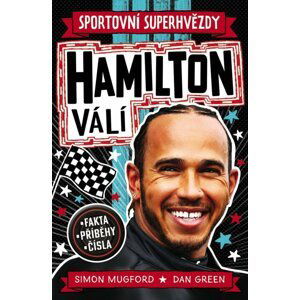 Sportovní superhvězdy: Hamilton válí / Fakta, příběhy, čísla - Simon Mugford