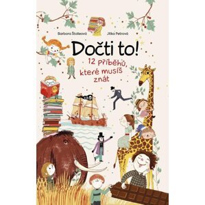 Dočti to! 12 příběhů, které musíš znát - Barbora Štolleová