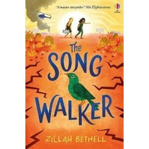 The Song Walker - Zillah Bethell