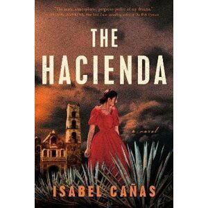 The Hacienda - Isabel Canas