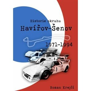 Historie okruhu Havířov-Šenov (1971-1994) - Roman Krejčí