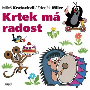 Krtek má radost, 2.  vydání - Zdeněk Miler