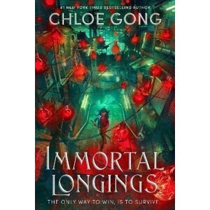 Immortal Longings - Chloe Gong