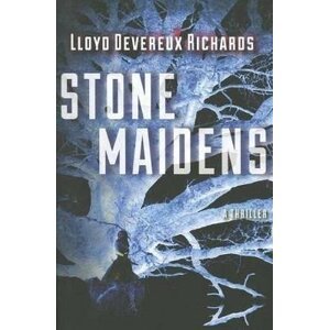 Stone Maidens - Lloyd Devereux Richards