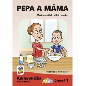 Pepa a máma (Knihovnička ke Slabikáři AMOS)