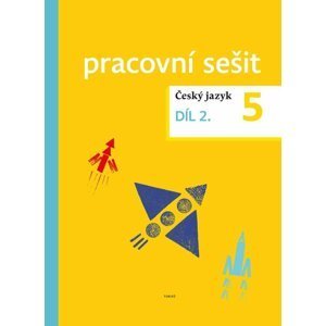 Český jazyk pro 5. ročník – pracovní sešit 2. díl - autorů kolektiv