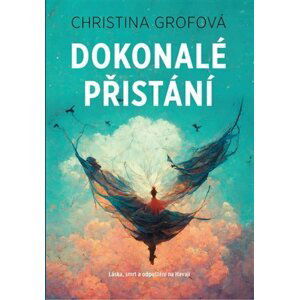 Dokonalé přistání - Christina Grof