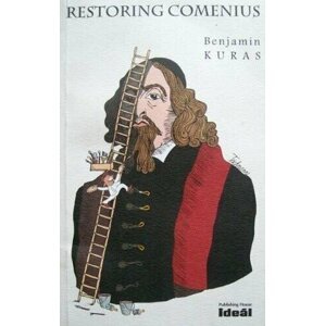 Restoring Comenius - Benjamin Kuras