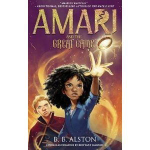 Amari and the Great Game - B. B. Alston