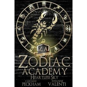 Zodiac Academy 7: Heartless Sky - Caroline Peckham