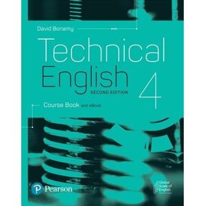 Technical English 4 Course Book and eBook, 2nd Edition - David Bonamy