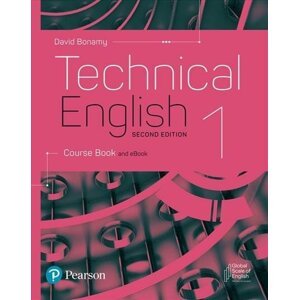 Technical English 1 Course Book and eBook, 2nd Edition - David Bonamy