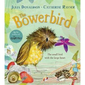 The Bowerbird - Julia Donaldsonová