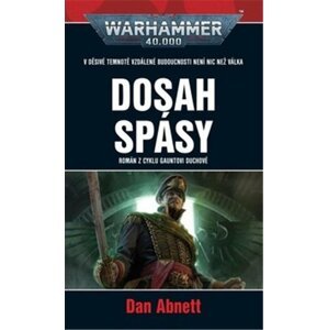 Warhammer 40.000 - Dosah spásy - Dan Abnett