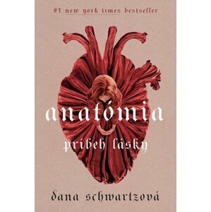 Anatómia - Dana Schwartz