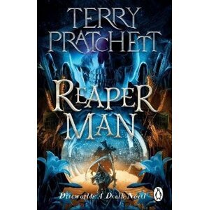 Reaper Man: (Discworld Novel 11) - Terry Pratchett