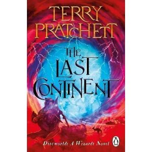 The Last Continent: (Discworld Novel 22), 1.  vydání - Terry Pratchett