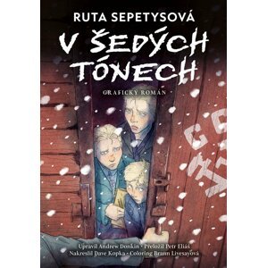 V šedých tónech - grafický román - Ruta Sepetys