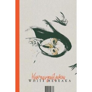 Kurangaituku - Whiti Hereaka