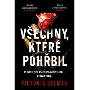 Všechny, které pohřbil - Victoria Selmanová