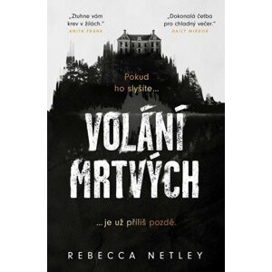 Volání mrtvých - Rebecca Netley