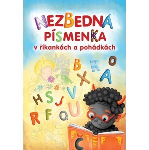 Nezbedná písmenka v říkankách a pohádkách - Lenka Rožnovská