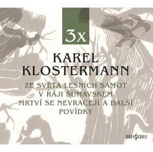 3x Karel Klostermann - 3 CDmp3 - Karel Klostermann