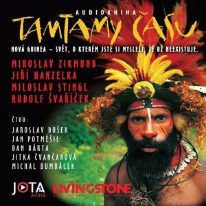 CD - Tamtamy času (audiokniha) - Jiří Hanzelka; Miroslav Zikmund; Miloslav Stingl