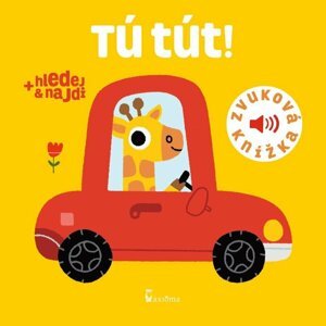 Tú tút! - zvuková knížka - Marion Billet