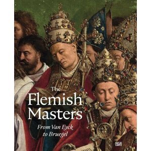 The Flemish Masters From Van Eyck to Bruegel - Matthias Depoorter