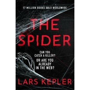 The Spider: The only serial killer crime thriller you need to read in 2023 - Lars Kepler