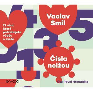 Čísla nelžou - 71 věcí, které byste měli vědět o světě - CDmp3 - Václav Smil