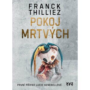 Pokoj mrtvých - Franck Thilliez