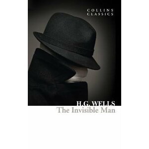 The Invisible Man (Collins Classics) - Herbert George Wells