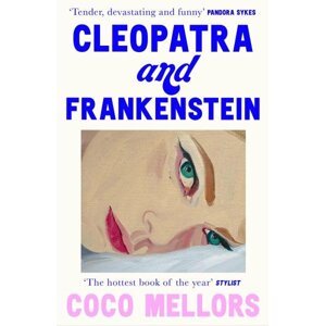 Cleopatra and Frankenstein (anglicky), 1.  vydání - Coco Mellors