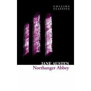 Northanger Abbey (Collins Classics) - Jane Austenová