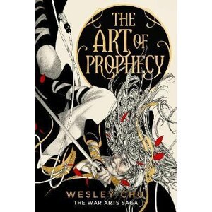 The Art of Prophecy - Wesley Chu