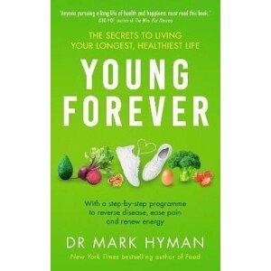 Young Forever - Mark Hyman