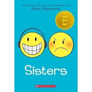 Sisters, 1.  vydání - Raina Telgemeier