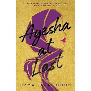 Ayesha at Last - Uzma Jalaluddin